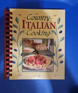 Country Italian Cooking