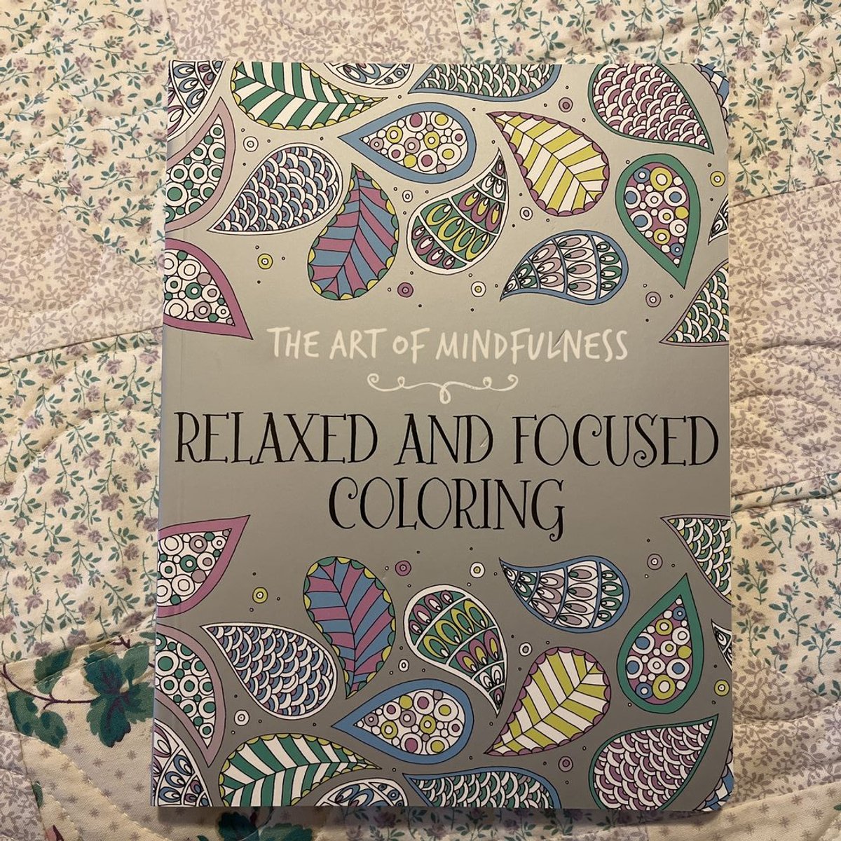 The Art of Mindfulness: Relaxed and Focused Coloring by Michael O'Mara ...