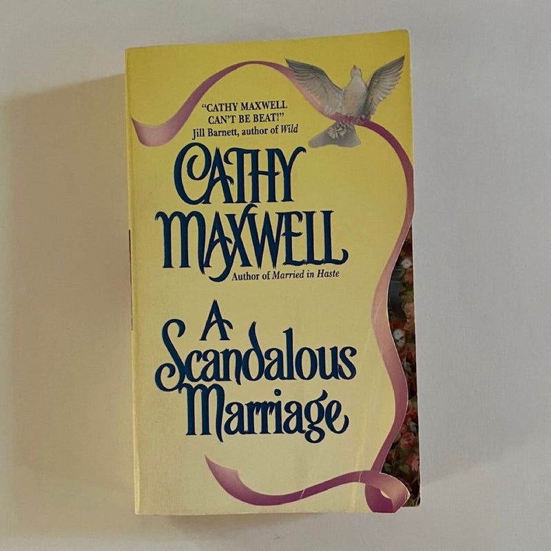 A Scandalous Marriage - Stepback, 1st Printing