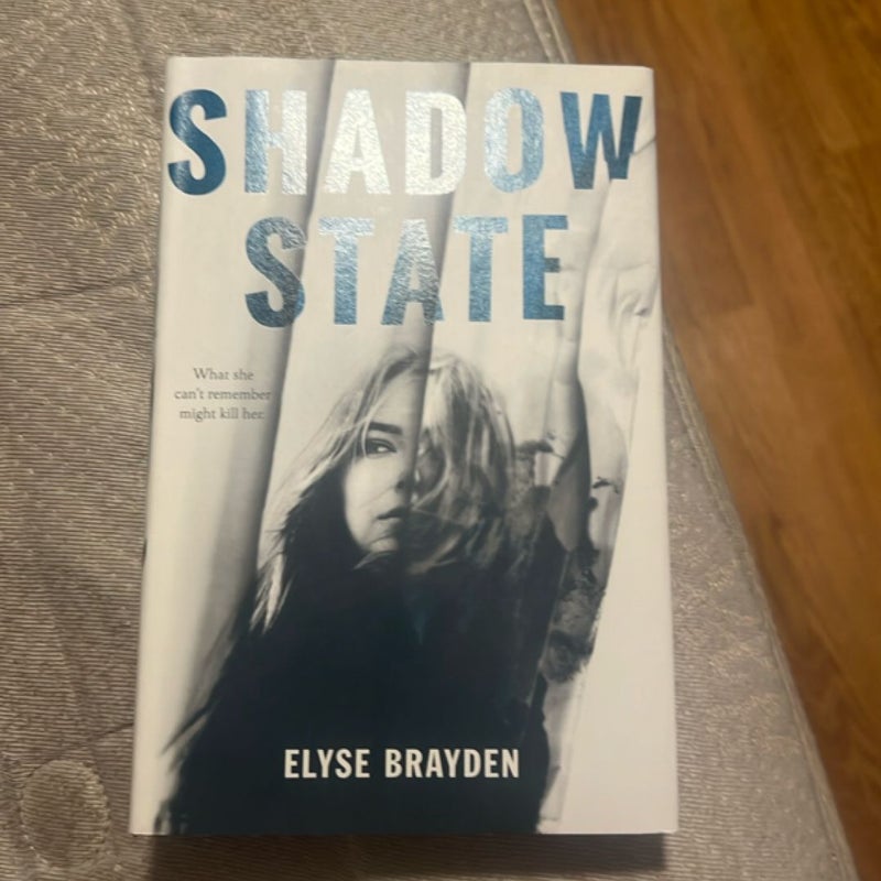 Shadow State