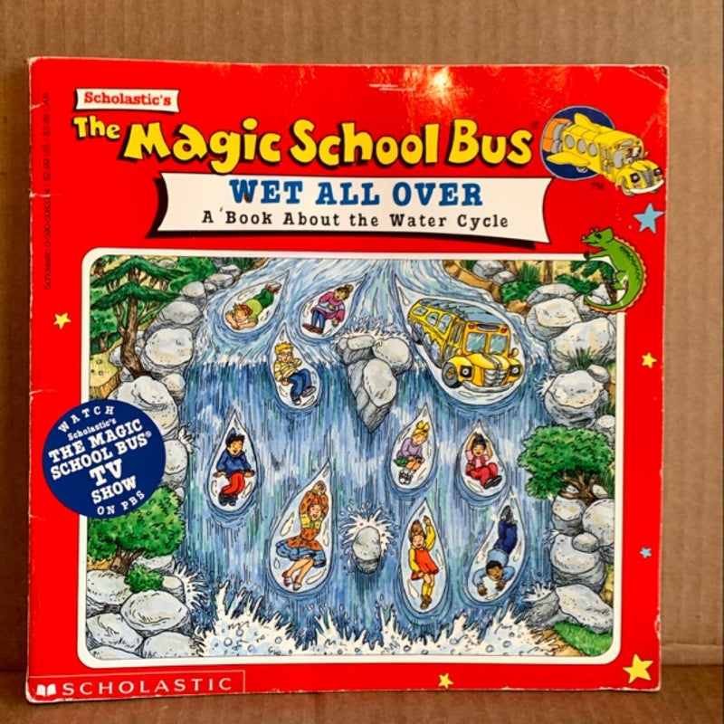 The Magic School Bus Wet All Over