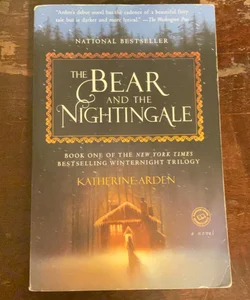 THE BEAR AND THE NIGHTINGALE- Trade Paperback