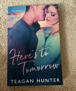 Here's to Tomorrow Signed Edition