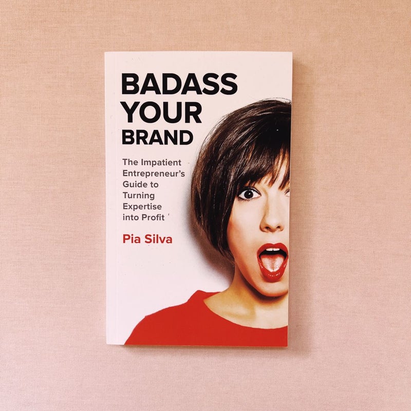 Badass Your Brand