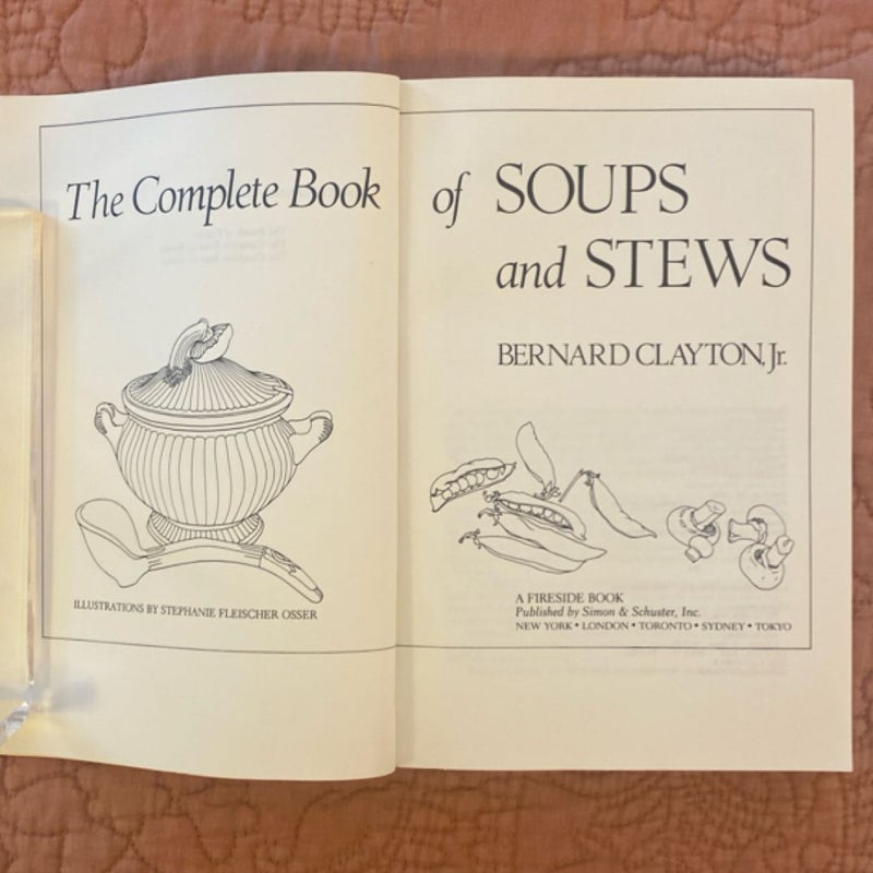 The Complete Book of Soups and Stews