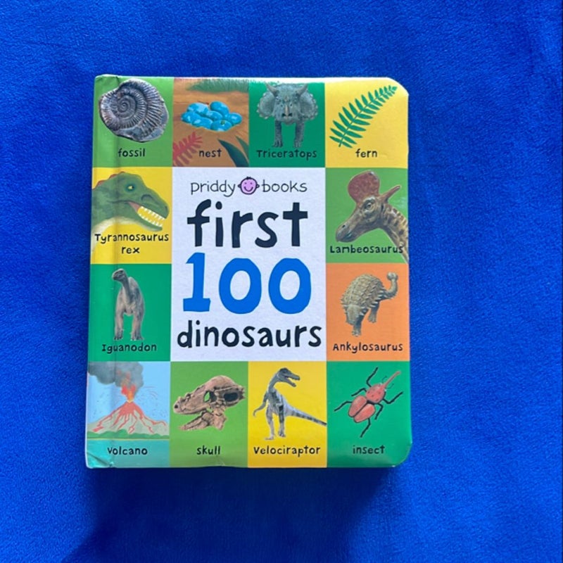 First 100: First 100 Dinosaurs