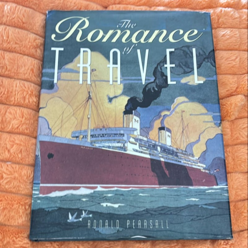 The Romance Of Travel