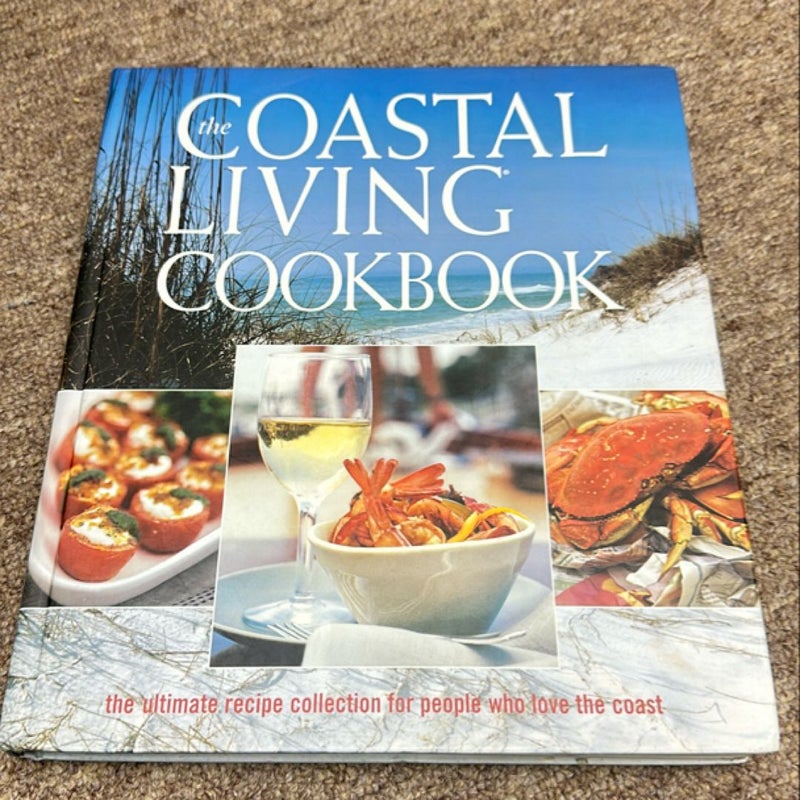 The Coastal Living Cookbook