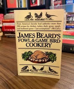 Fowl and Game Bird Cookery