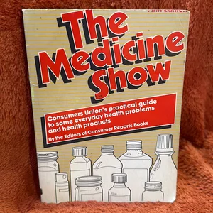 The Medicine Show