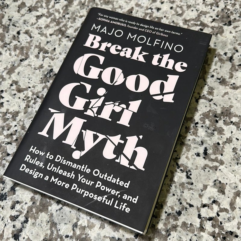 Break the Good Girl Myth