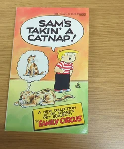 Sam's Taking a Catnap!