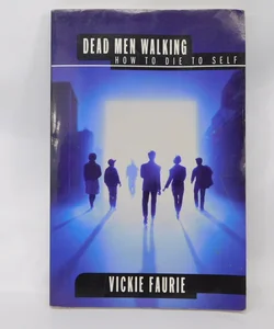 Dead Men Walking 