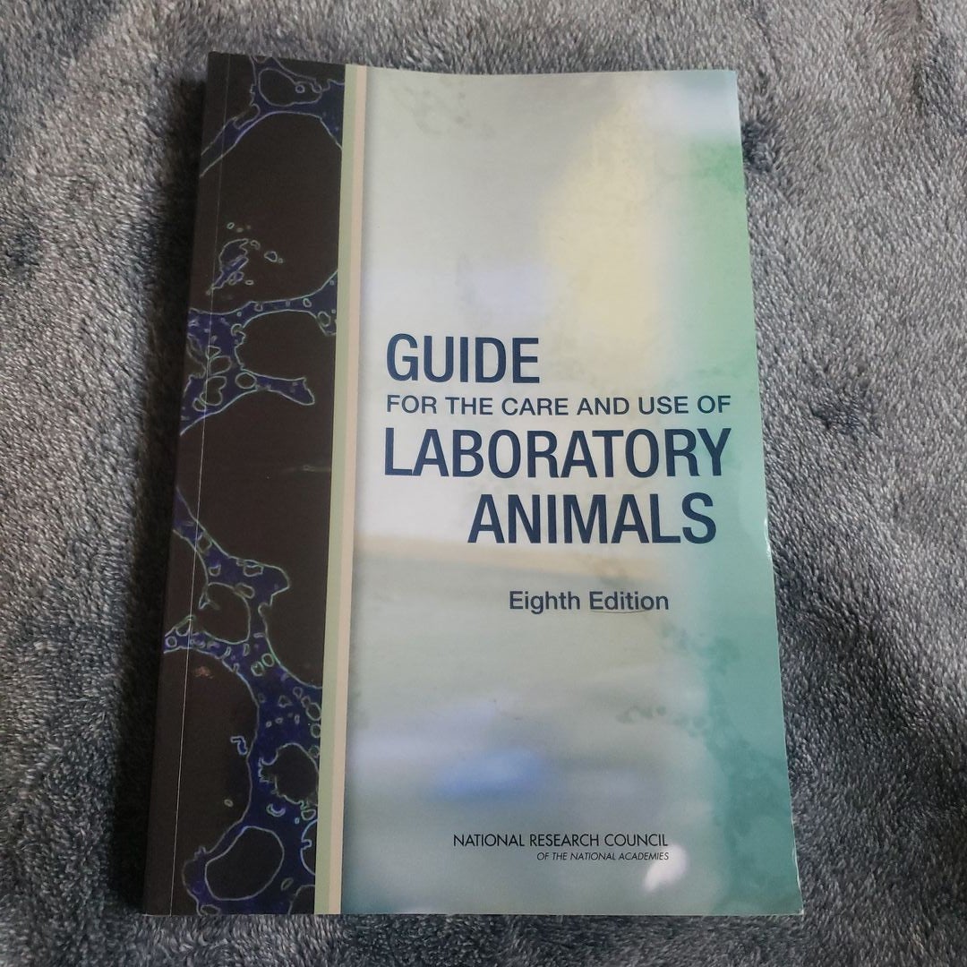 Guide for the Care and Use of Laboratory Animals