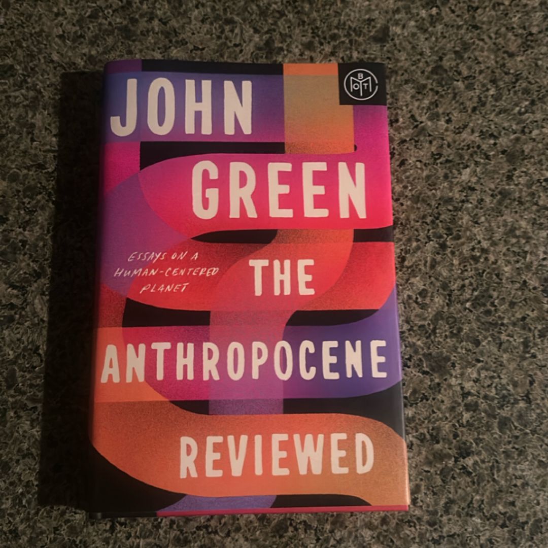 The Anthropocene Reviewed