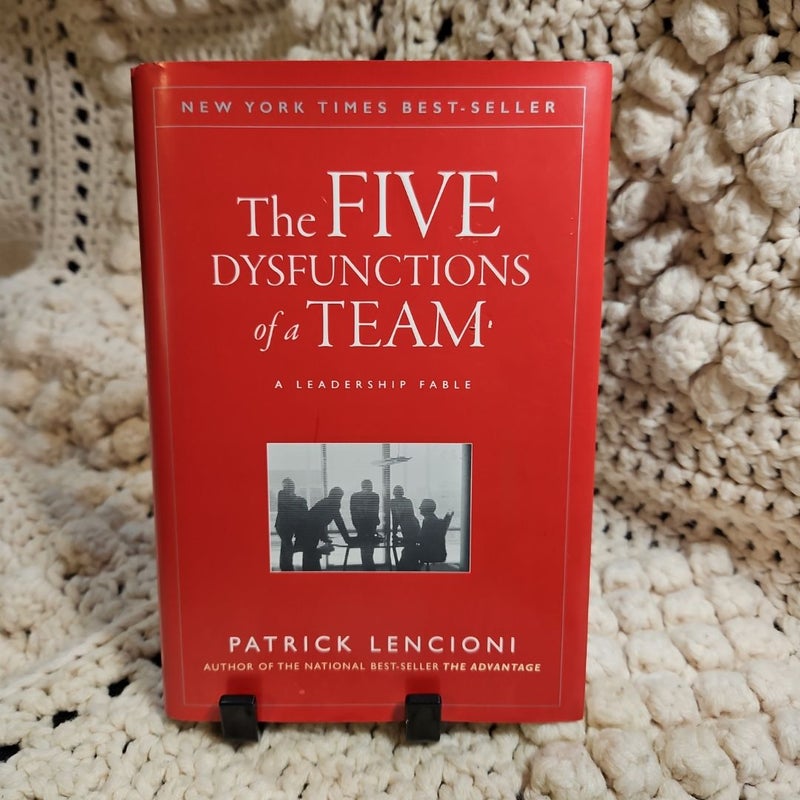 The Five Dysfunctions of a Team