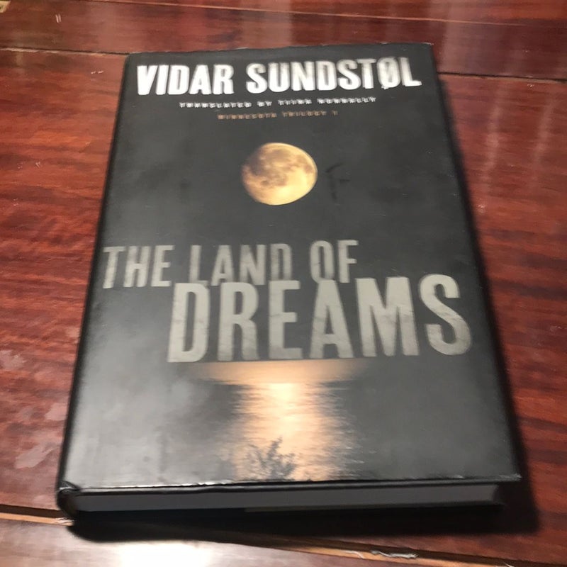 First English ed./1st* The Land of Dreams