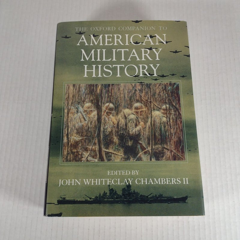 The Oxford Companion to American Military History