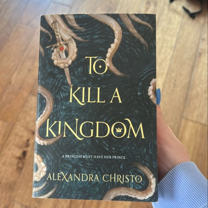 To Kill a Kingdom