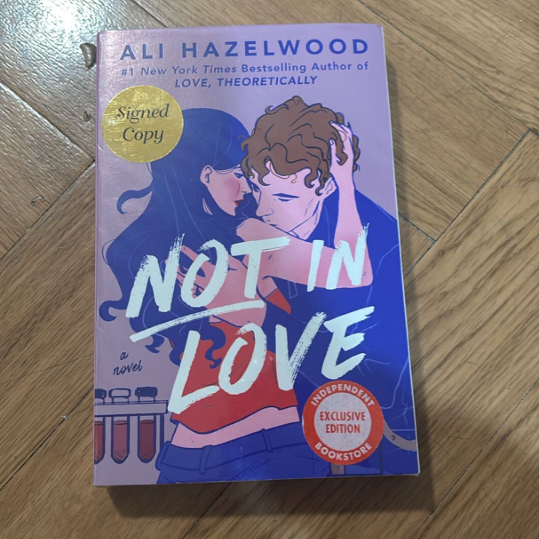 Not in Love (Handsigned)