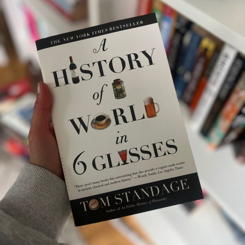 A History of the World in 6 Glasses