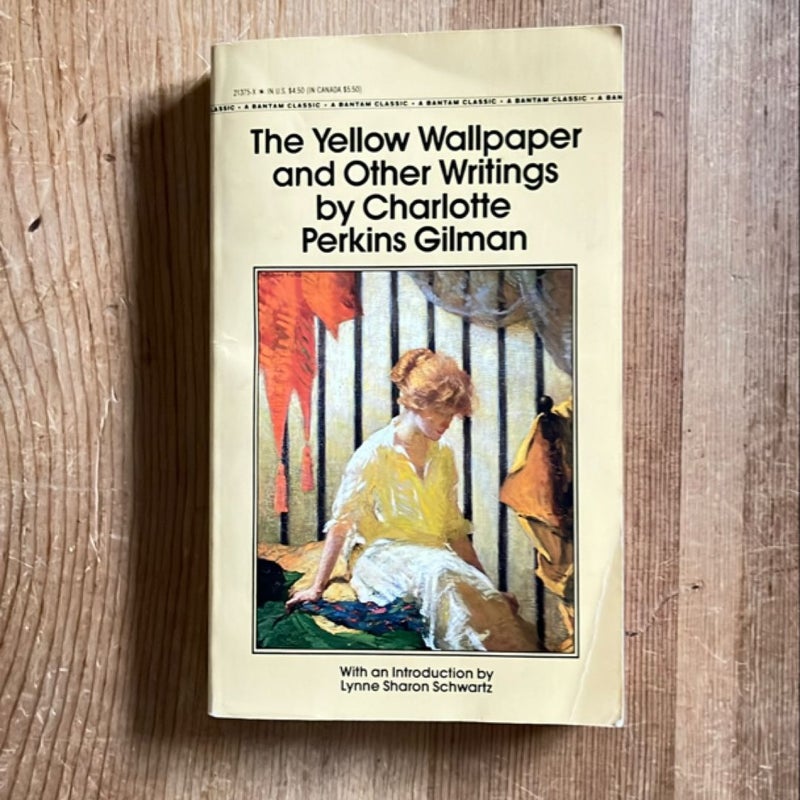 The Yellow Wallpaper and Other Writings