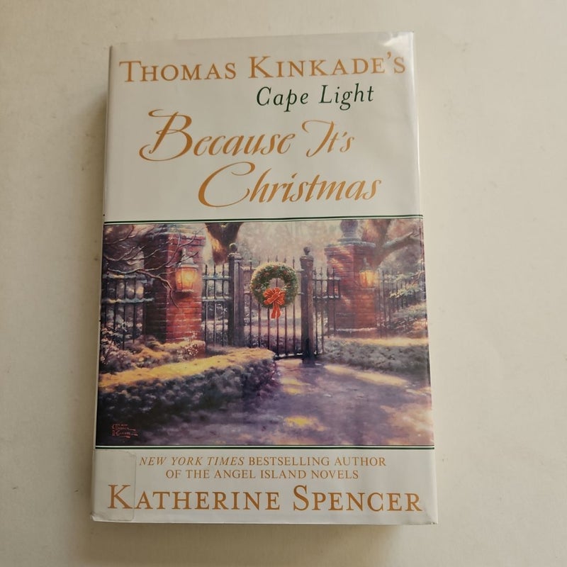 Thomas Kinkade's Cape Light: Because It's Christmas