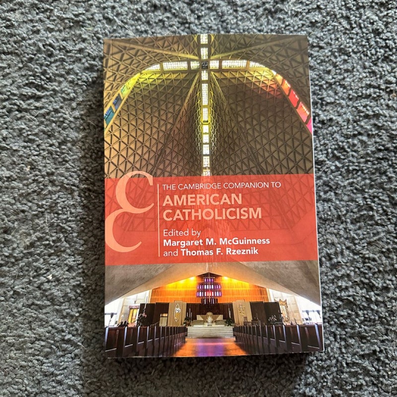 The Cambridge Companion to American Catholicism