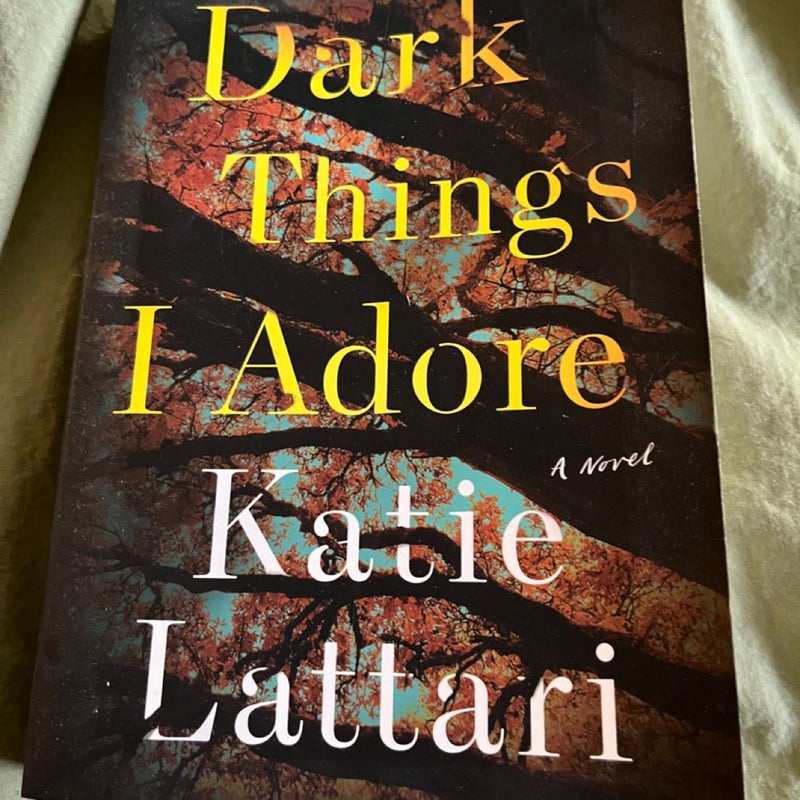 Dark Things I Adore