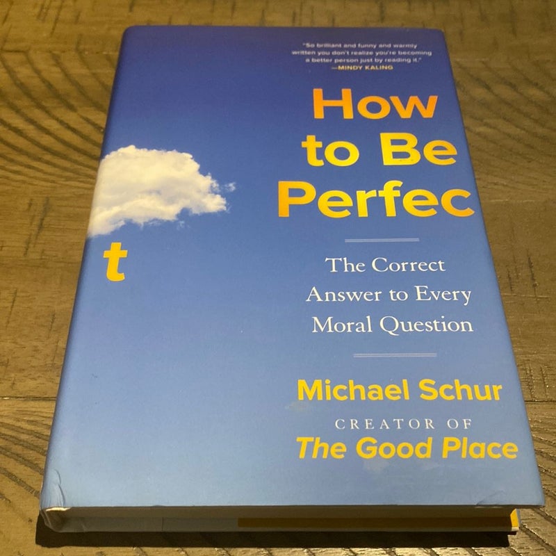 How to Be Perfect