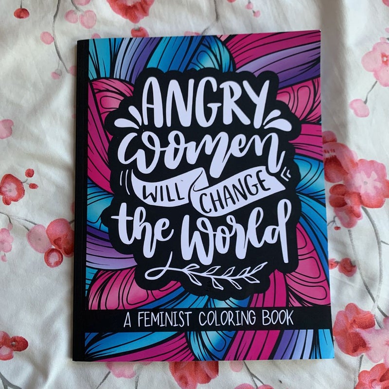 Angry Women Will Change The World