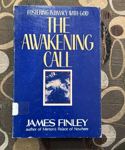 The Awakening Call