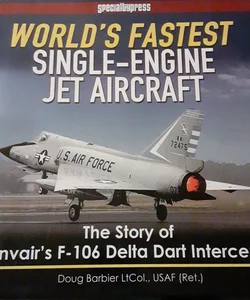 World's Fastest Single-Engine Jet Aircraft