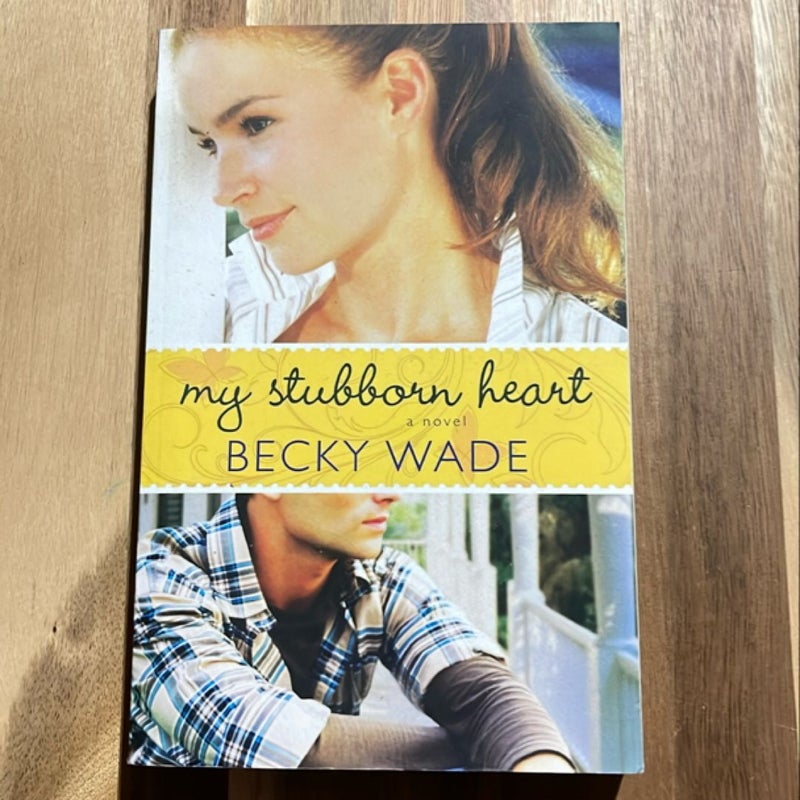 My Stubborn Heart