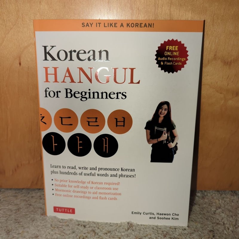 Korean Hangul for Beginners: Say It Like a Korean