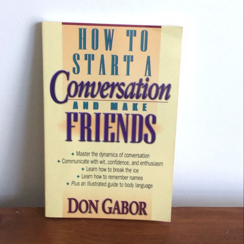 How to start a conversation and make friends