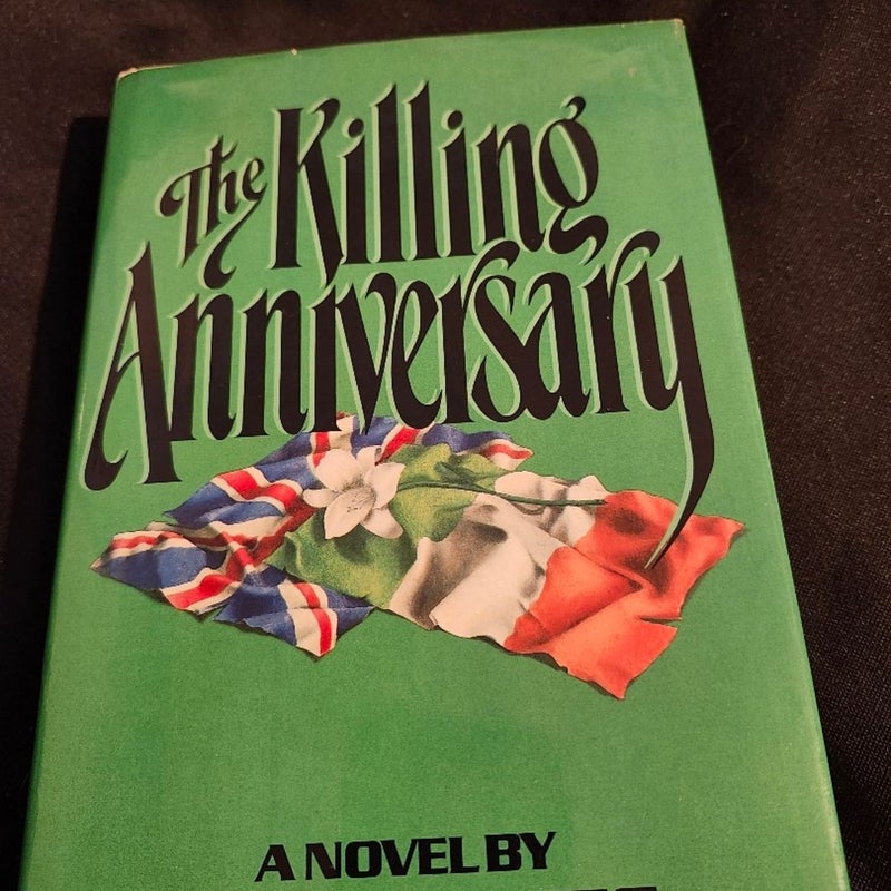 The Killing Anniversary (First Edition)