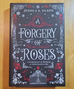 A Forgery of Roses (SIGNED)