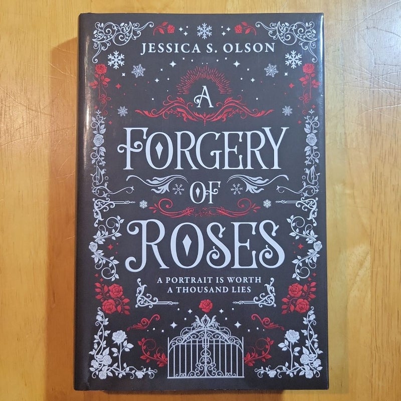 A Forgery of Roses (SIGNED)