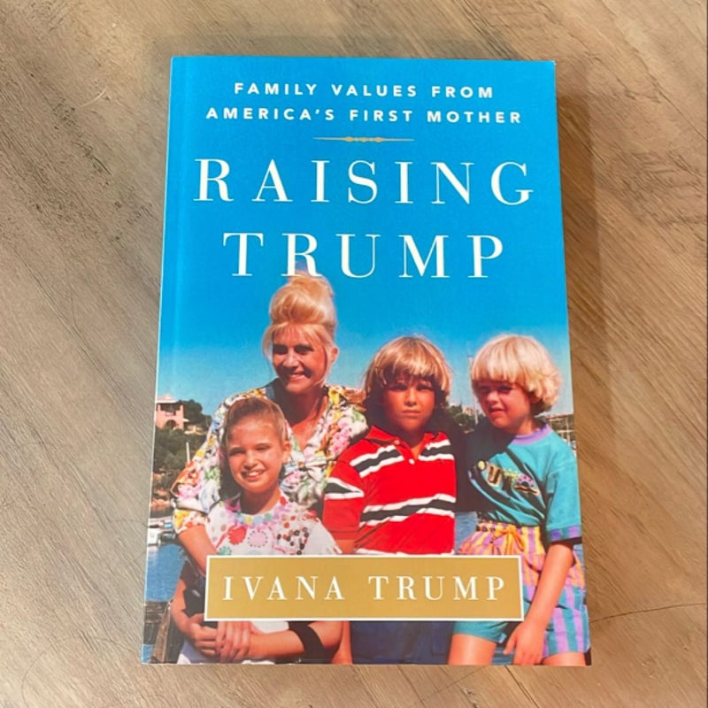 Raising Trump