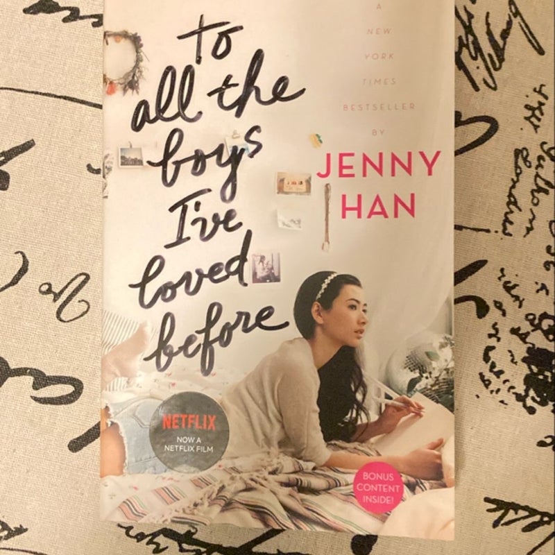 To All the Boys I've Loved Before