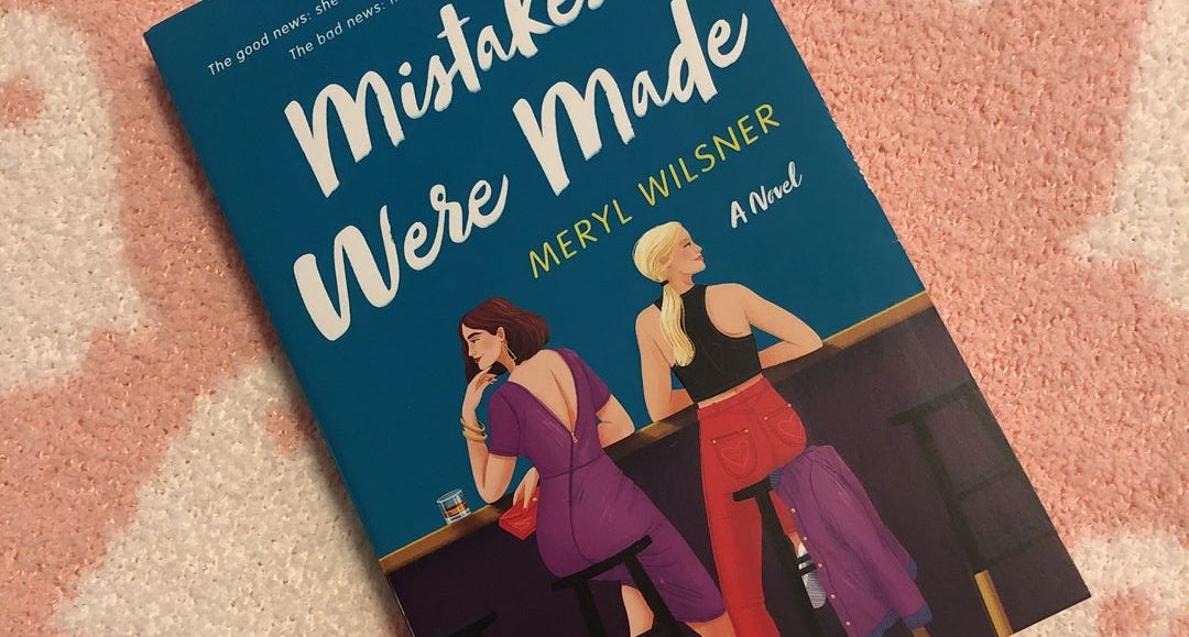What book are you obsessed with? Meryl Wilsner's Mistakes Were Made, a