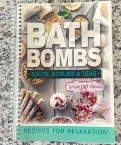 Bath Bombs, Salts, Scrubs and Teas