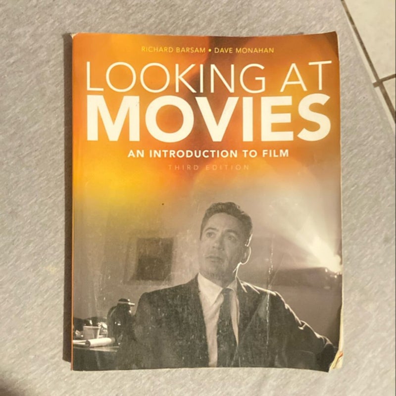 Looking at Movies: An Introduction to Film 3rd edition 