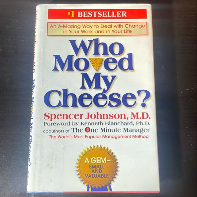 Who Moved My Cheese?