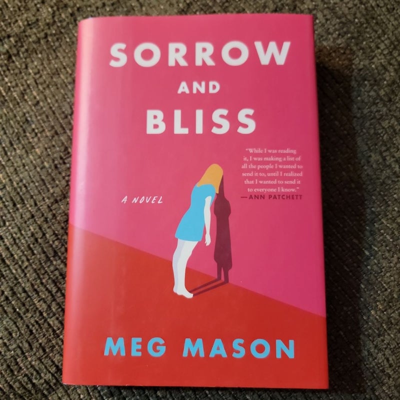 Sorrow and Bliss (First Edition)