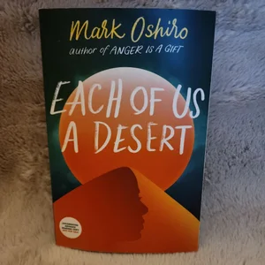 Each of Us a Desert