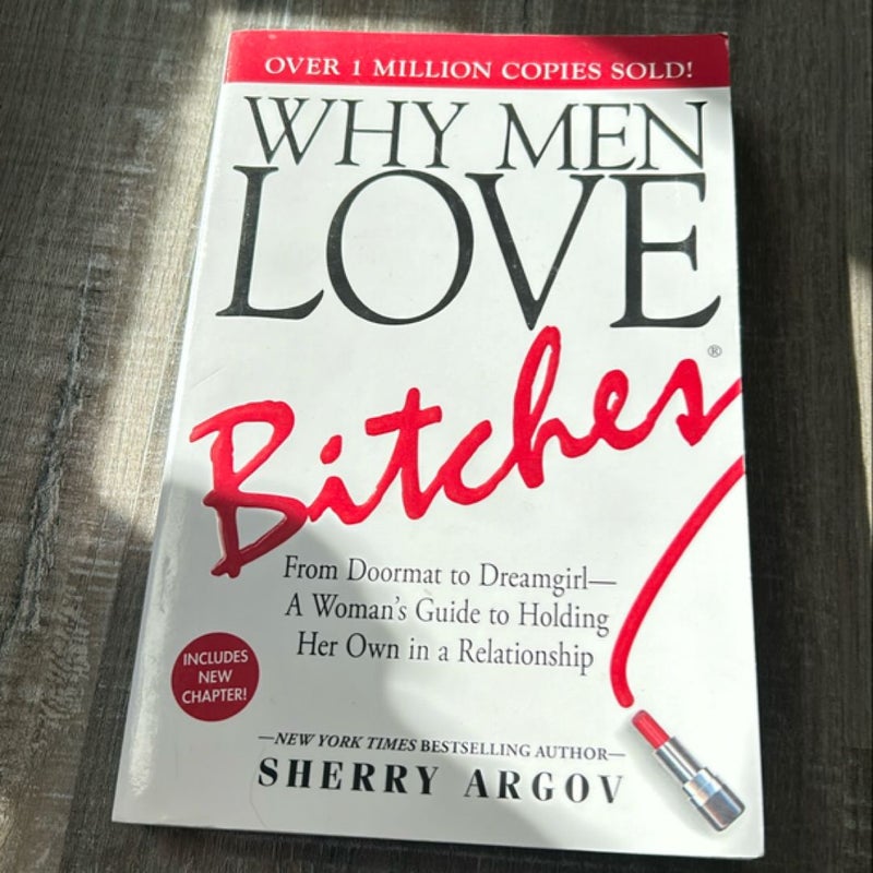 Why Men Love Bitches