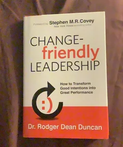 Change Friendly Leadership
