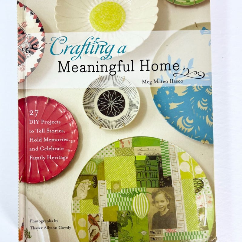 Crafting a Meaningful Home